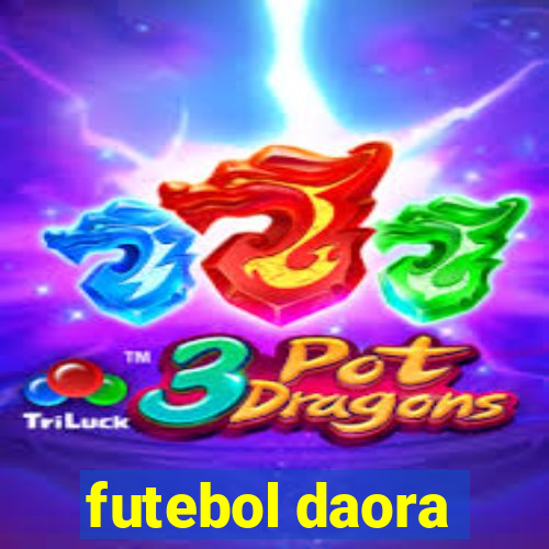 futebol daora